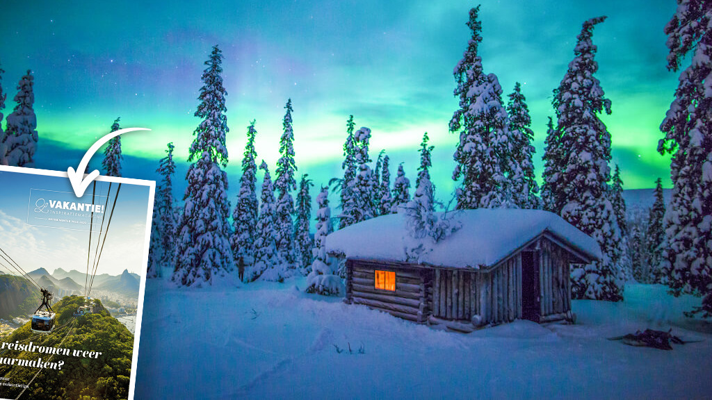 Lapland Noorderlicht - Reisinspiratie magazine OpVakantie! vakantie tips winter 2022-2023 | 2 Travel - Reisbureau Putte