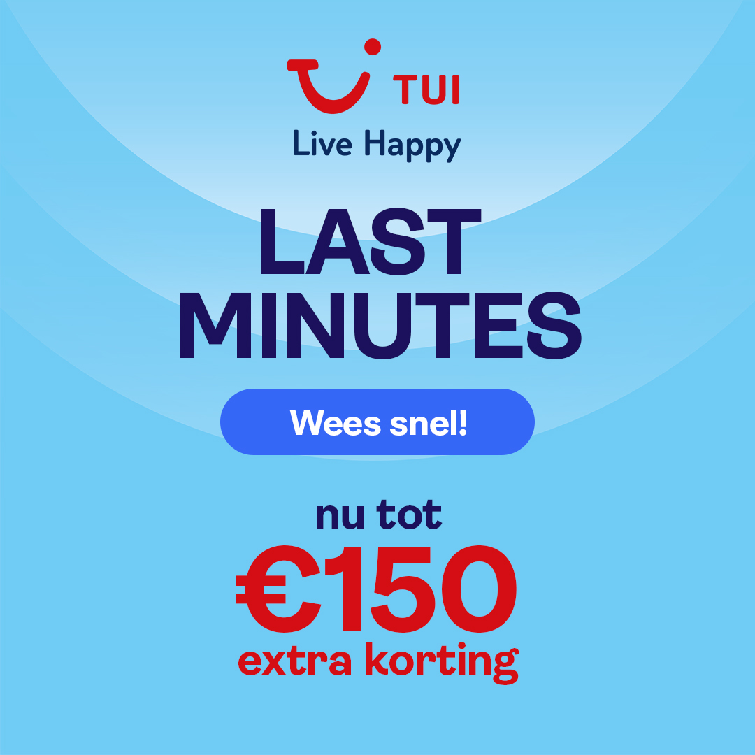 TUI Last Minute promoties - 2Travel - Reisbureau Putte